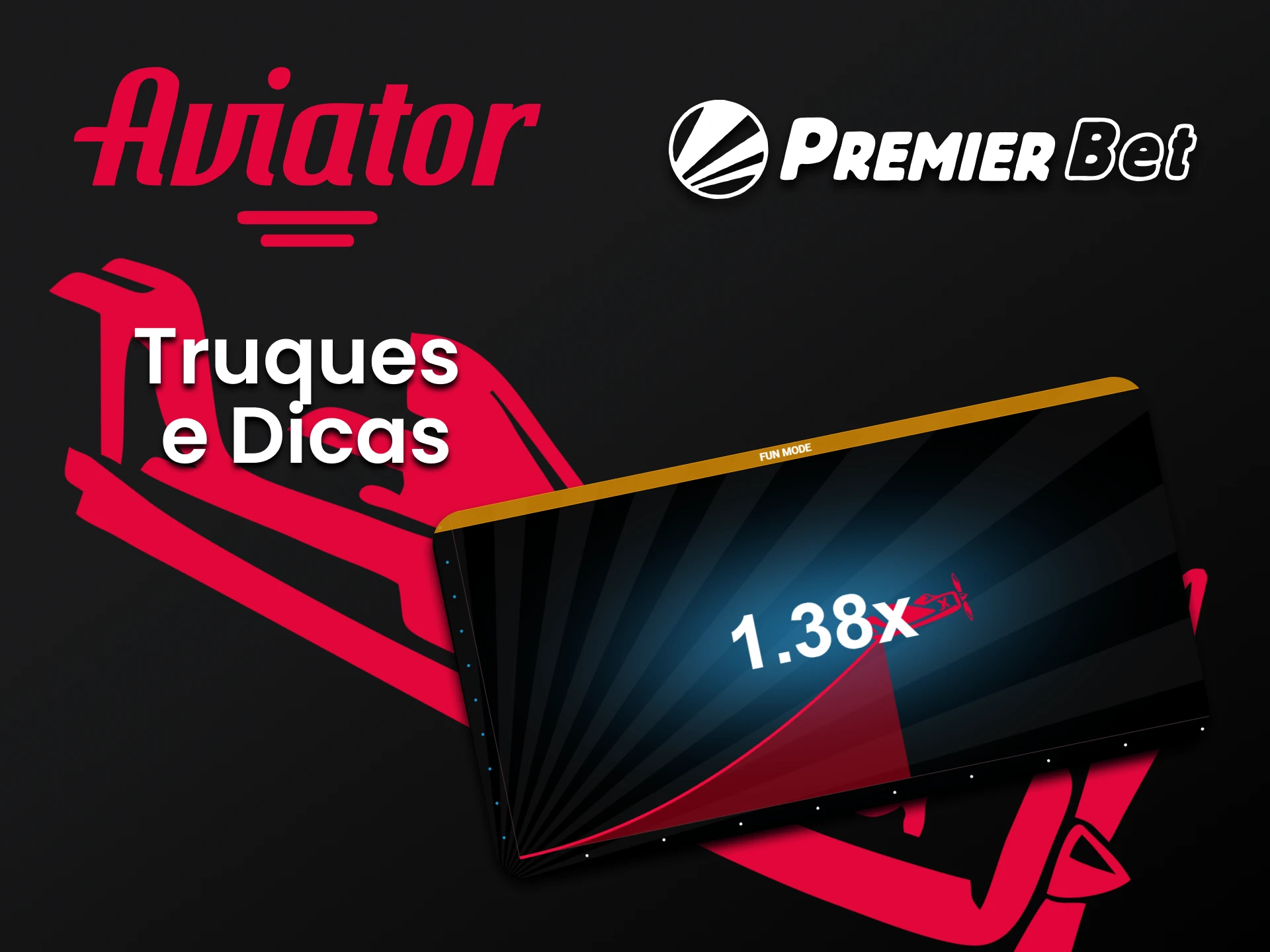 Aprenda táticas vencedoras para o Aviator na Premierbet.